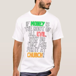 金は悪いTシャツの根本 Tシャツ