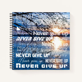 金やる気を起こさせるの日の出の写真、「与えNever Up」 ノートブック
