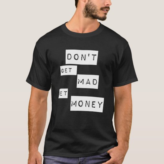 金を得る不機嫌を得ない Tシャツ (正面)