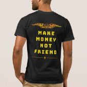 金を稼げ、友達を作るな Tシャツ | ハッスルマインド (裏面)