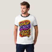 金ゴールドが良い時を過ごす Tシャツ (正面フル)