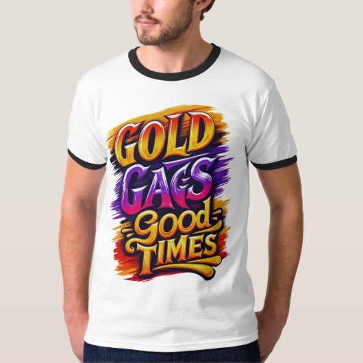 金ゴールドが良い時を過ごす Tシャツ (正面)