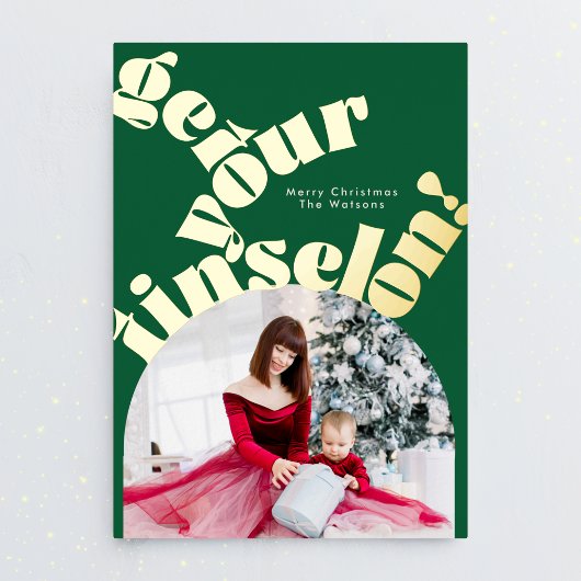 金ゴールドはっきりしたタイポグラフィ「Get Your Tinsel On」写真 箔シーズンカード