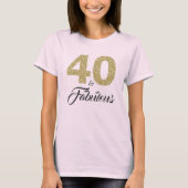 金ゴールドグリッター40歳と素晴らしい40歳の誕生日プレゼント Tシャツ (正面)