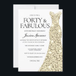 金ゴールドスパークルドレス40 & Fabulous 40th誕生日 招待状<br><div class="desc">金ゴールドスパークルドレス40歳&素晴らしい40歳の誕生日女性40歳の誕生日パーティー私たちの店の招待と一致するアイテムにバリエーション</div>