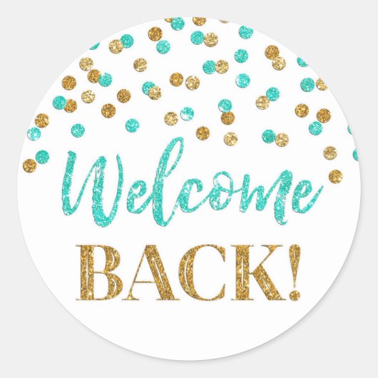 金ゴールドターコイズ紙吹雪ウェルカムバックステッカー ラウンドシール (正面)