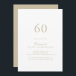 金ゴールドミニマル60th Birthday Partyへの招待 招待状<br><div class="desc">この金ゴールドミニマル60th誕生日パーティーの招待は、誕生日パーティーにモダン最適である。とシンプルデザインはエレガント、金ゴールド内のクラシックとスクリファンシープトタイポグラフィを備えている。</div>