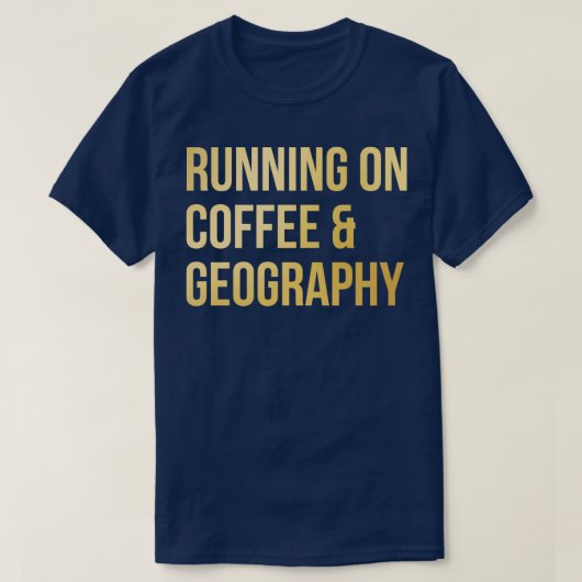 金ゴールドランニングのコーヒーと地理に関する Tシャツ (デザイン正面)