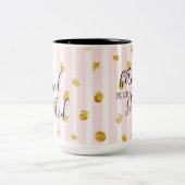 金ゴールド及びピンク彼女は彼女をできました信じました従って彼女は襲いました ツートーンマグカップ (中央)