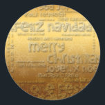 金ゴールド国際的Christmas Navidad Rシール ラウンドシール<br><div class="desc">多くの言語でのウィッシュ・クリスマス：フレハリッシュ・ウィヒナッテン – Feliz Navidad - Feliz Natal - Joyeux Noel - Vrolijk Kerstfeest - Buone Feste Natalizie - God Jul - Merry Christmas，ゴールデンの背景に切り取りスタイル(レタリング用の白)のような美いいデザイン。伝統的クリスマスの丸いシール。簡単にサイズを変更できるデザイン。聖降誕祭忘れの挨拶の全国際的集を行うな。</div>