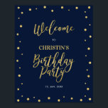 金ゴールド&ネイビー紙吹雪50th Birthday Party Welcome ポスター<br><div class="desc">この金ゴールド&ネイビーブルーのウェルカムサインでスタイリッシュ、あなたの誕生日パーティーへようこそ。金ゴールドフォイルモダンテクスチャーにシンプルタイポグラフィと紙吹雪デザインを特徴とするサイン。名前カスタマイズと日付を指定できる。あなたはもし電子メールを介して私に無料で一致する項目やカスタム感じ要求の連絡アイテムを必要とする。(barabomdesign@gmail.com)</div>