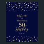 金ゴールド&ネイビー紙吹雪50th Birthday Party Welcome ポスター<br><div class="desc">この金ゴールドとネイビーブルーのウェルカムサインで特別なお祝いデースタイリッシュにゲストを歓迎。このサインはモダンタイポグラフィ「50誕生日へようこそ」と六角形紙吹雪デザインを特徴とする。名前カスタマイズと日付を指定できる。マッチング招待状とパーティー用品は私のショップBaraBomDesignで利用可能。</div>