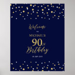 金ゴールド&ネイビー紙吹雪90th Birthday Party Welcome ポスター<br><div class="desc">この金ゴールドとネイビーブルーのウェルカムサインで特別なお祝いデースタイリッシュにゲストを歓迎。このサインはモダンタイポグラフィ「90誕生日へようこそ」と六角形紙吹雪デザインを特徴とする。名前カスタマイズと日付を指定できる。マッチング招待状とパーティー用品は私のショップBaraBomDesignで利用可能。</div>