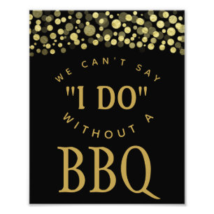 金ゴールド&ブラック私はBBQパーティーを持っていると言えない フォトプリント