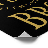 金ゴールド&ブラック私はBBQパーティーを持っていると言えない ポスター (角)