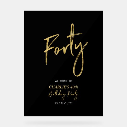 金ゴールド&ブラック40歳の誕生日パーティーへようこそ アクリルサイン (正面)