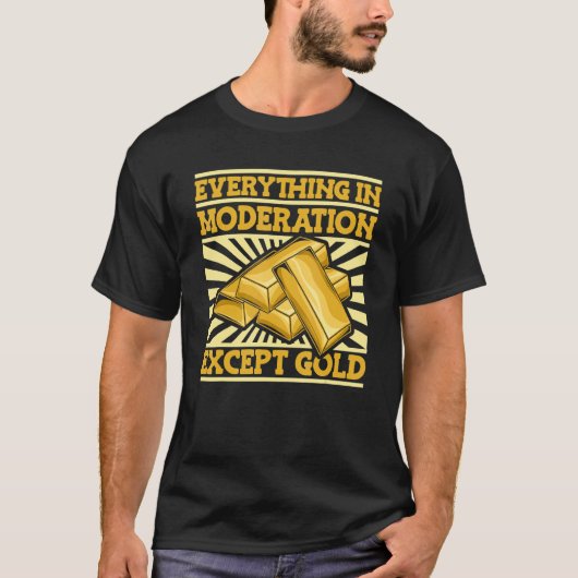 金ゴールド・マイナー・金ゴールドを除く節度の全て Tシャツ (正面)