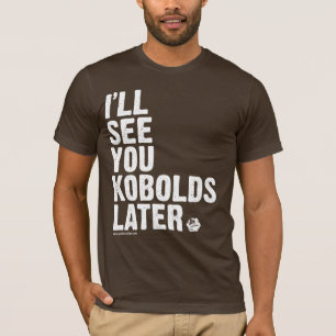 金ゴールド: 後で、Kobolds Tシャツ