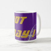 金ゴールド"NOT TODAY!"と紫の銀グリッター | コーヒーマグカップ (正面右)
