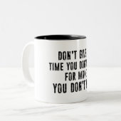 金与えが無い時間を作るな ツートーンマグカップ (正面左)