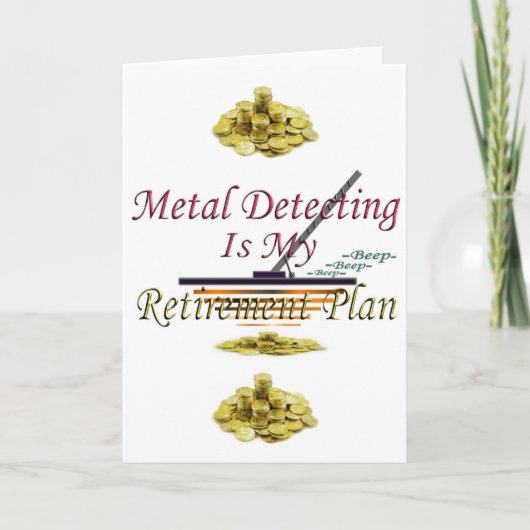 金属の検出は私の退職計画である カード (正面)