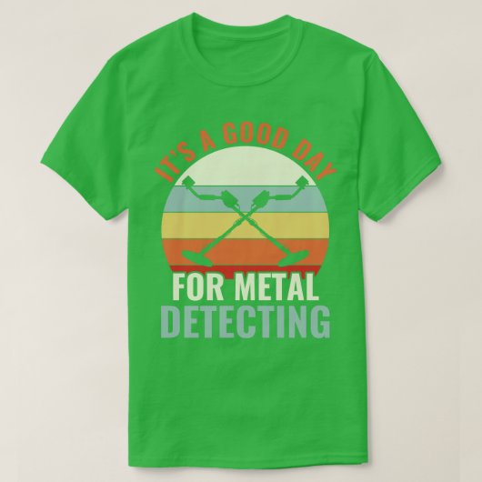 金属探知機の日として良い日 Tシャツ (デザイン正面)