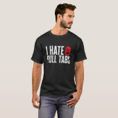 金属検出検出器Iはプルタブ汚れFis嫌い Tシャツ (正面フル)