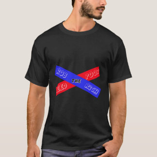 金持ちから貧食べ物を与え人を奪う Tシャツ