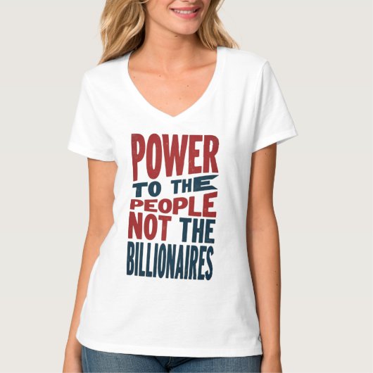 金持ちではなく国民への力 – 抗議のスローガン Tシャツ (正面)