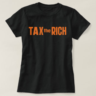 金持ちに課税する Tシャツ