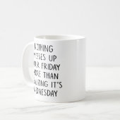 金曜のコーヒーの実現を台無しにするようなことはない コーヒーマグカップ (正面左)