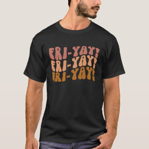 金曜先生ライフ金曜日金曜週末の雰囲気 Tシャツ