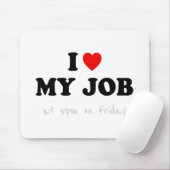 金曜日の午後5時に自分の仕事が大好き – Office Humor マウスパッド (マウス)