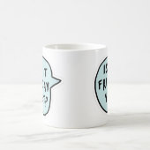 「金曜日はもう終わったの?」 コーヒーマグカップ (中央)