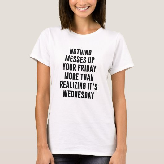 金曜日は何も狂わない Tシャツ (正面)