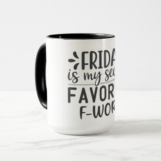 金曜日は私のお気に入りの二番目の言葉 マグカップ (正面左)