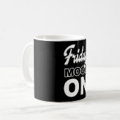 金曜日ムードON コーヒーマグカップ (正面左)