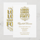 金色の「Lordy Lordy Look Who’s 40 Birthday」40歳の誕生日おめでと 招待状 (正面/裏面)