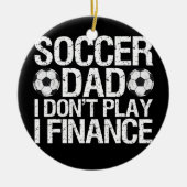 金融おもしろいを行わないサッカー遊パパ セラミックオーナメント (正面)