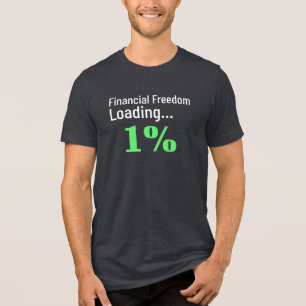 金融の自由をロードおもしろいする トライブレンドTシャツ