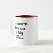 金融企業のマネージャーの残酷な生活おもしろい引用文 ツートーンマグカップ (正面左)