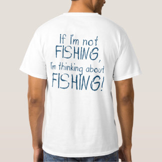 釣りができないなら - 面白い釣り好きTシャツ Tシャツ