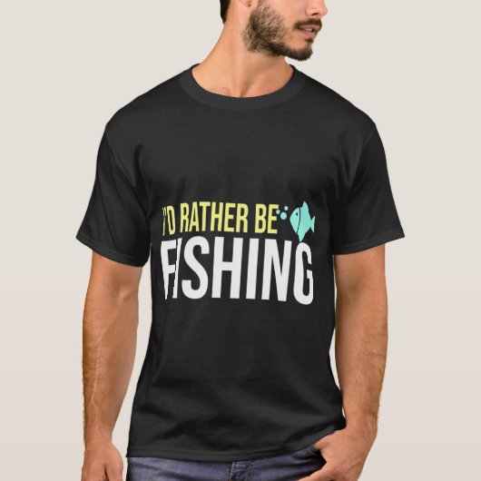 釣りさえできれば幸せ Tシャツ (正面)
