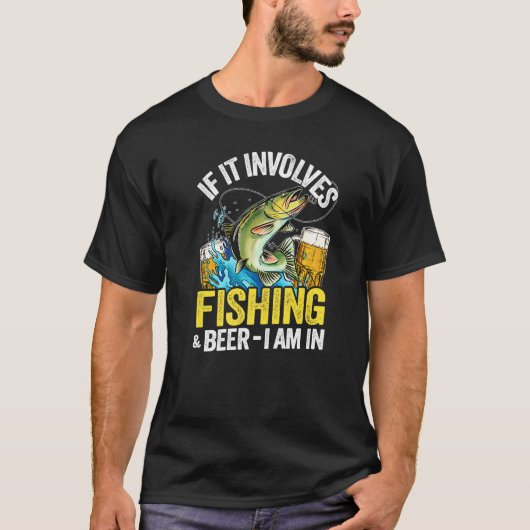 釣りとビールが絡むなら僕は釣り人だ Tシャツ (正面)