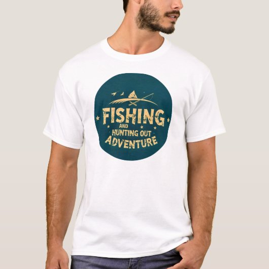 : 釣りと狩猟の冒険が待っている Tシャツ (正面)