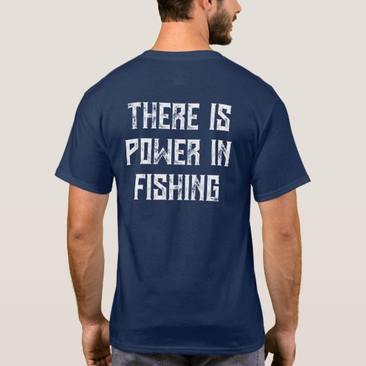 釣りには力がある Tシャツ (裏面)