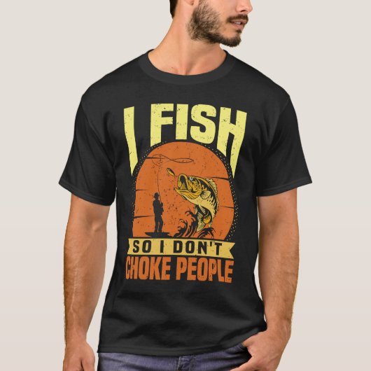 釣りの名言 ジョーク サーカズム Tシャツ (正面)