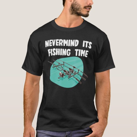 釣りの時間なんて気にしない Tシャツ (正面)