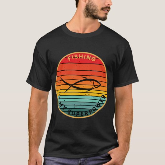 釣りは私のスーパーパワー Tシャツ (正面)