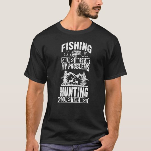 釣りは私の問題のほとんどを解決してくれる 狩猟 野生生物 Tシャツ (正面)